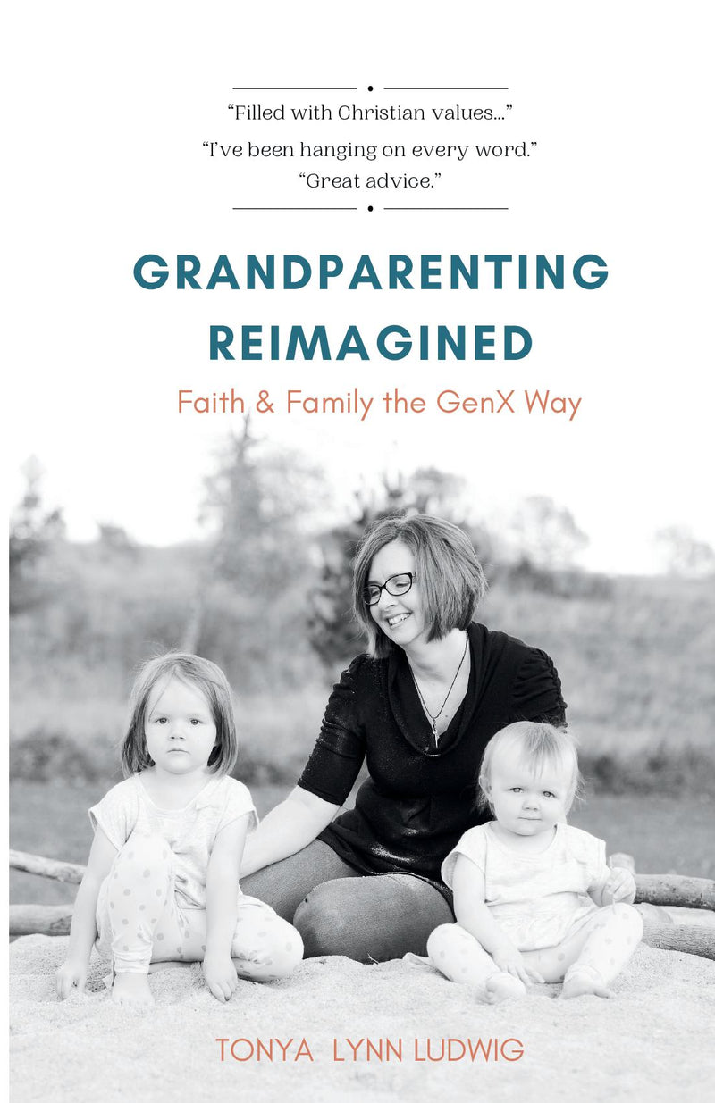 Grandparenting Reimagined: Faith & Family the GenX Way