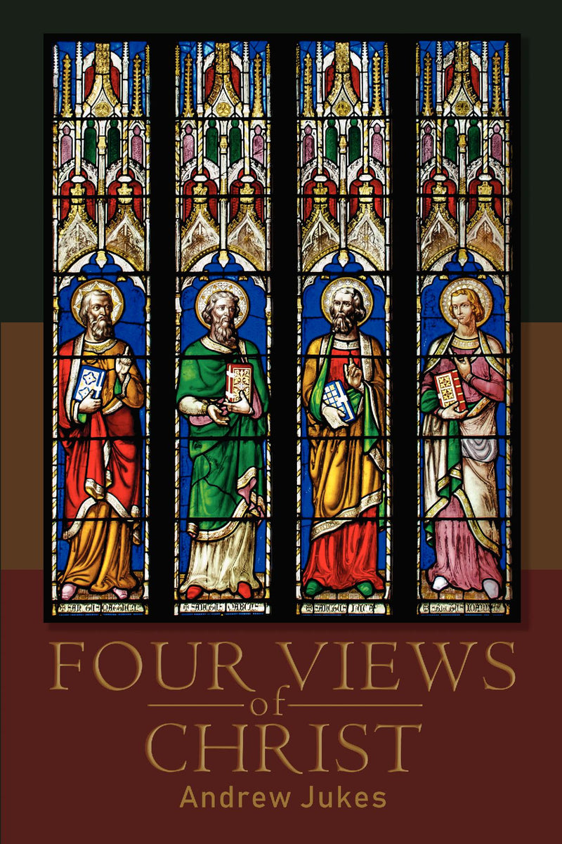 Four Views of Christ