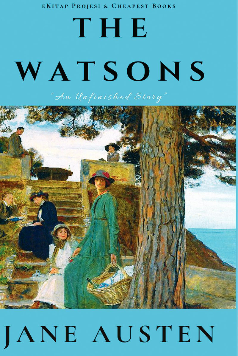 The Watsons: "An Unfinished Story"